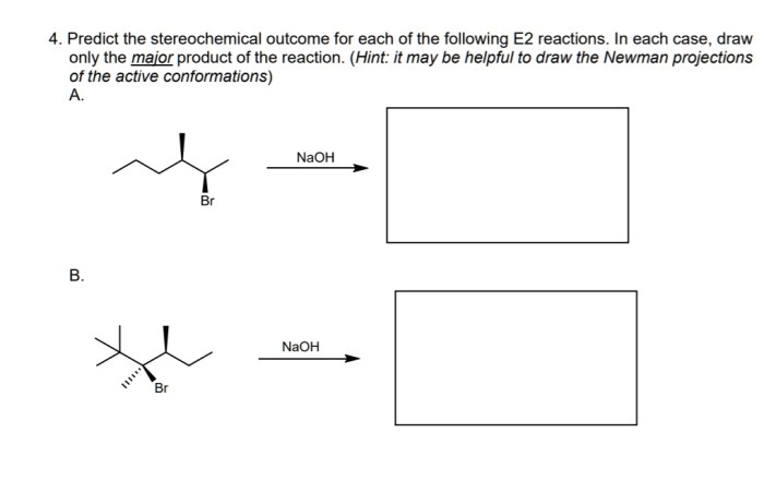 Predict the stereochemical outcome of the following reaction