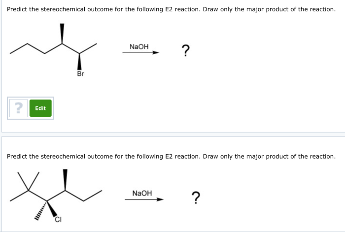 Predict the stereochemical outcome of the following reaction